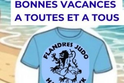 LE FLANDRES JUDO HAZEBROUCK EST EN VACANCES DU 23/07/2026 AU 23/08/2026